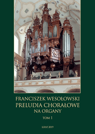 Franciszek Wesołowski - Preludia Chorałowe 1