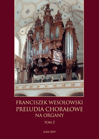 Franciszek Wesołowski - Preludia Chorałowe 2